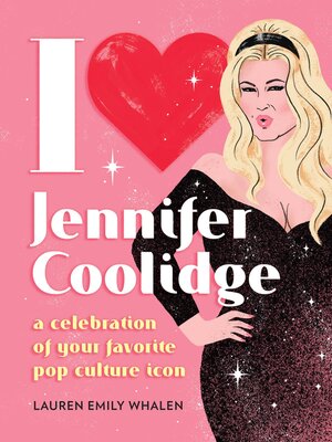 cover image of I Heart Jennifer Coolidge